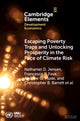 Book cover of: Escaping Poverty Traps and Unlocking Prosperity in the Face of Climate Risk. By: Nathaniel D. Jensen