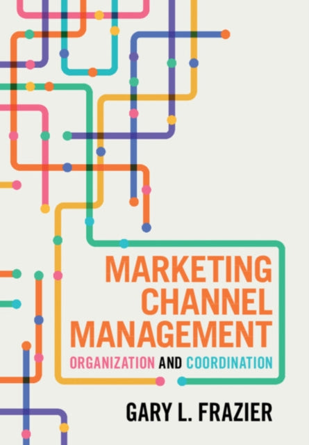 Book cover of: Marketing Channel Management