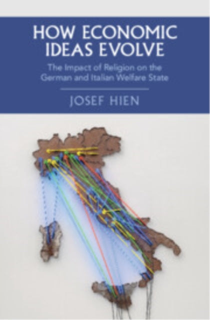 Book cover of: How Economic Ideas Evolve. By: Josef Hien