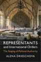 Book cover of: Representants and International Orders. By: Alena Drieschova
