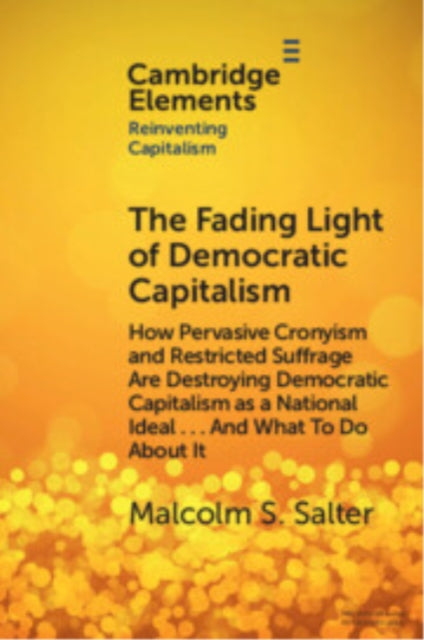 Book cover of: Fading Light of Democratic Capitalism