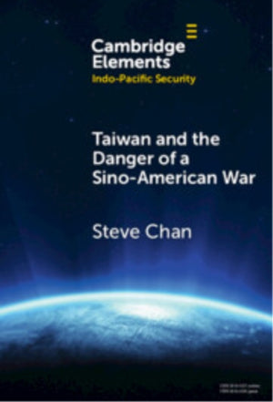 Taiwan and the Danger of a Sino-American War
