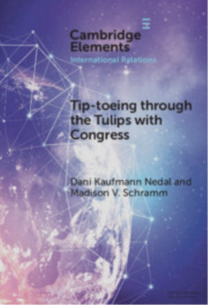 Tip-toeing through the Tulips with Congress