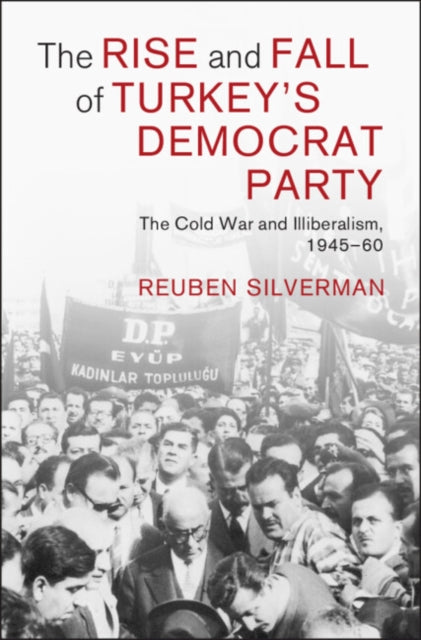 Book cover of: Rise and Fall of Turkey's Democrat Party