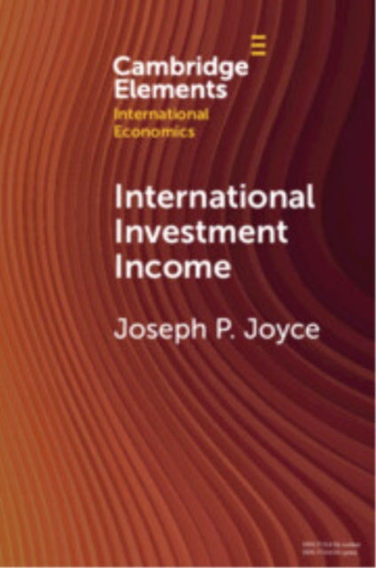 Book cover of: International Investment Income. By: Joseph P. Joyce