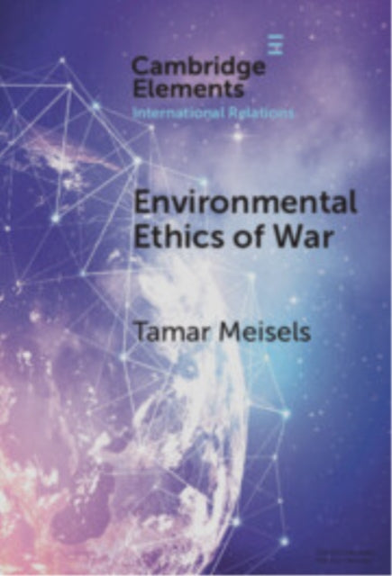 Book cover of: Environmental Ethics of War