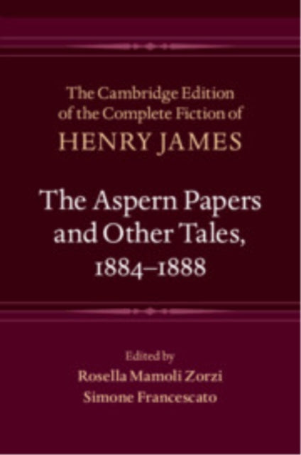 The Aspern Papers and Other Tales, 1884–1888