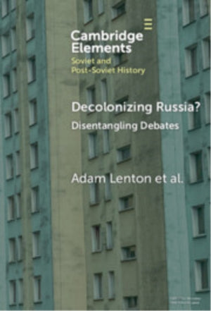 Decolonizing Russia?