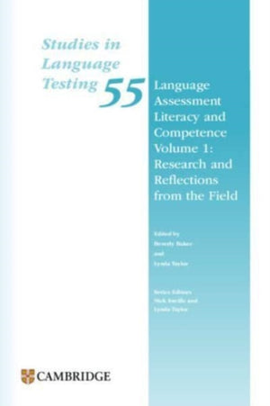 Language Assessment Literacy and Competence Volume 1