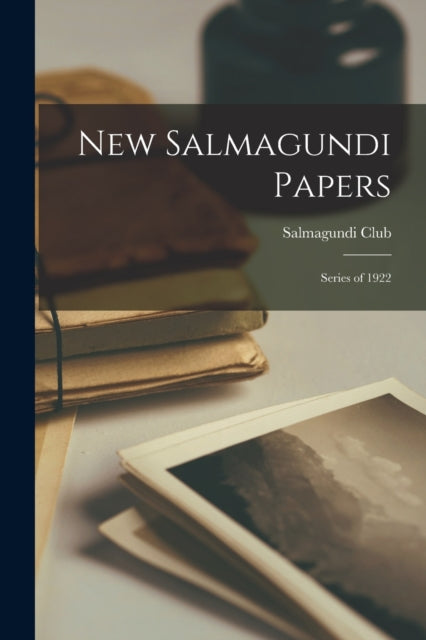 Book cover of: New Salmagundi Papers