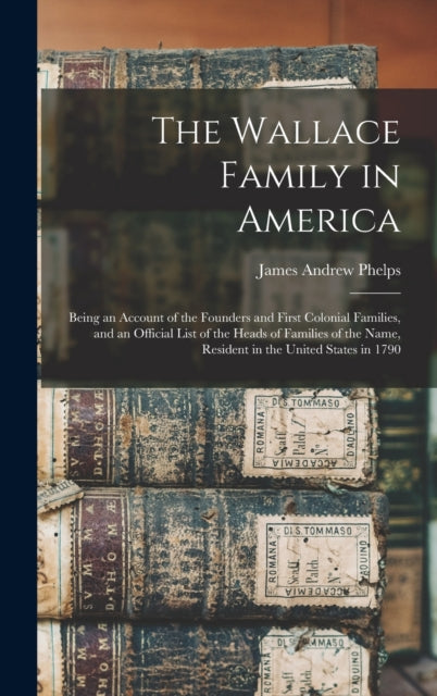 Book cover of: Wallace Family in America
