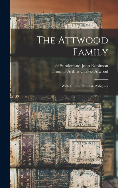 Book cover of: Attwood Family. By: John Of Sunderland Robinson