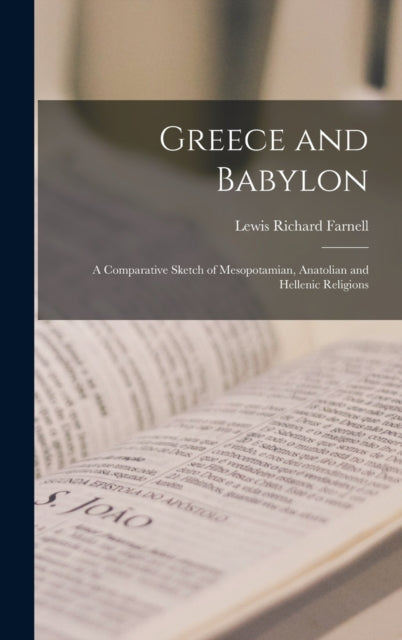 Book cover of: Greece and Babylon. By: Lewis Richard 1856-1934 Farnell