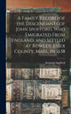 Book cover of: Family Record of the Descendants of John Spofford, Who Emigrated From England, and Settled at Rowley, Essex County, Mass., in 1638
