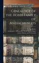 Book cover of: Genealogy of the Hobbs Family of Massachusetts