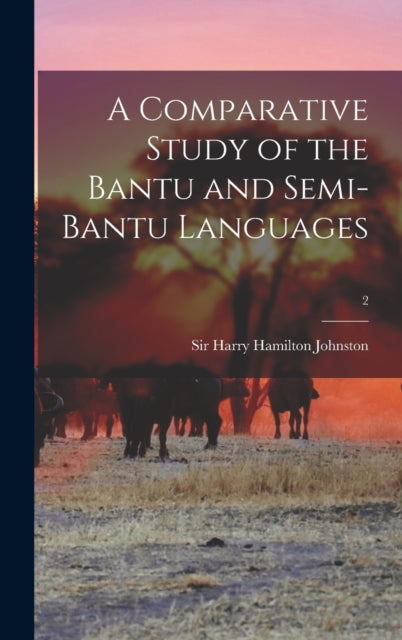 Book cover of: Comparative Study of the Bantu and Semi-Bantu Languages; 2