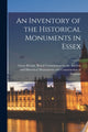 Book cover of: Inventory of the Historical Monuments in Essex; 4