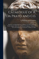 Book cover of: Catalogue of A. Da Prato and Co.. By: A Da Prato and Company (Charlestown