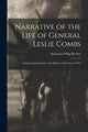 Book cover of: Narrative of the Life of General Leslie Combs
