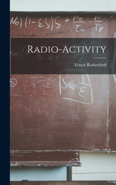 Book cover of: Radio-activity