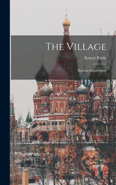 Book cover of: Village. By: Ernest Poole