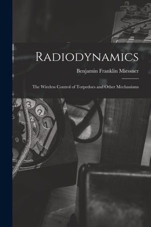 Radiodynamics
