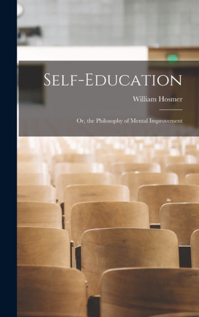 Book cover of: Self-Education. By: William Hosmer