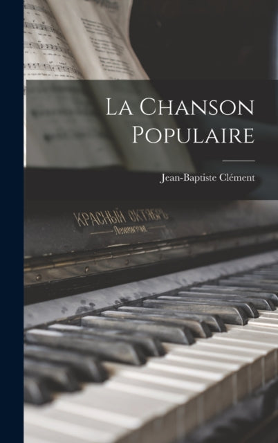 Book cover of: Chanson Populaire. By: Jean-Baptiste Clément