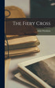 Book cover of: Fiery Cross