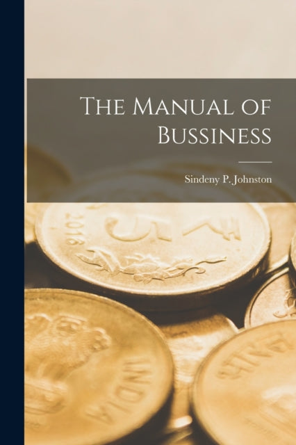 Book cover of: Manual of Bussiness