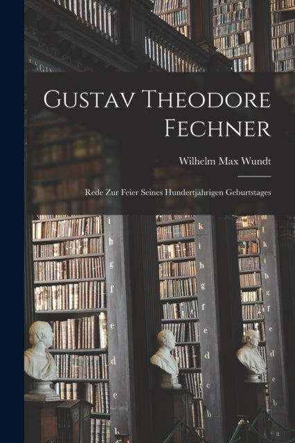 Book cover of: Gustav Theodore Fechner