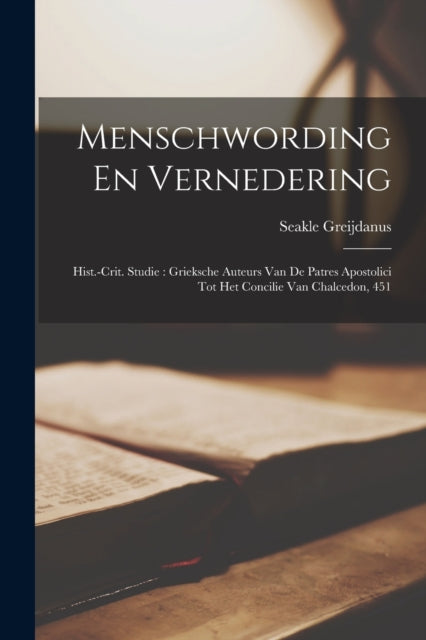 Book cover of: Menschwording En Vernedering