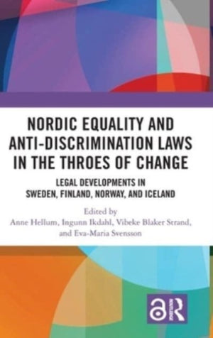 Nordic Equality and Anti-Discrimination Laws in the Throes of Change
