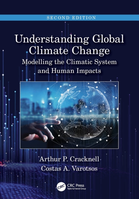 Book cover of: Understanding Global Climate Change. By: Arthur P. Cracknell