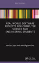 Book cover of: Real-World Software Projects for Computer Science and Engineering Students. By: Varun Gupta
