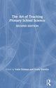 Book cover of: Art of Teaching Primary School Science. By: Vaille Maree Dawson