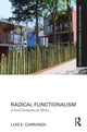 Book cover of: Radical Functionalism. By: Luis E. Carranza