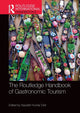 Book cover of: Routledge Handbook of Gastronomic Tourism. By: Saurabh Kumar Dixit