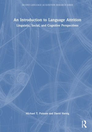 An Introduction to Language Attrition