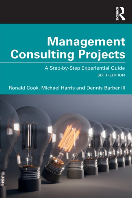 Book cover of: Management Consulting Projects. By: Ronald G. Cook