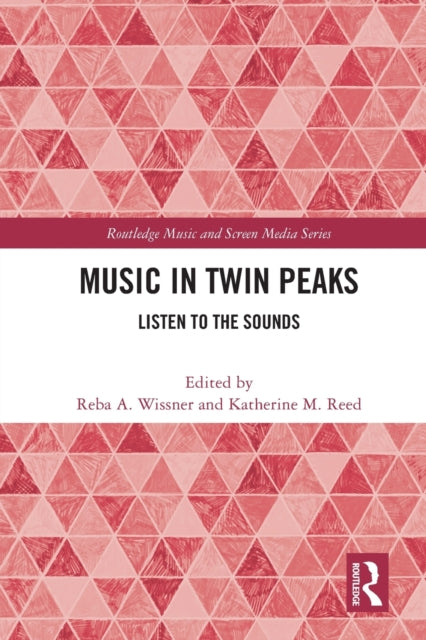 Book cover of: Music in Twin Peaks. By: Reba Wissner