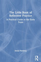 Book cover of: Little Book of Reflective Practice
