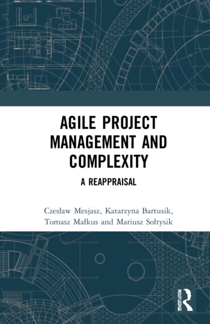 Book cover of: Agile Project Management and Complexity. By: Czesaw Mesjasz