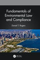 Book cover of: Fundamentals of Environmental Law and Compliance. By: Daniel T. Rogers