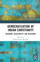 Book cover of: Democratization of Indian Christianity. By: Ashok Kumar Mocherla