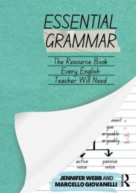 Essential Grammar, The Resource Book Every Secondary English Teacher Will Need