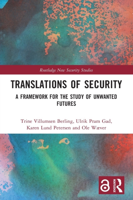 Book cover of: Translations of Security. By: Trine Villumsen Berling
