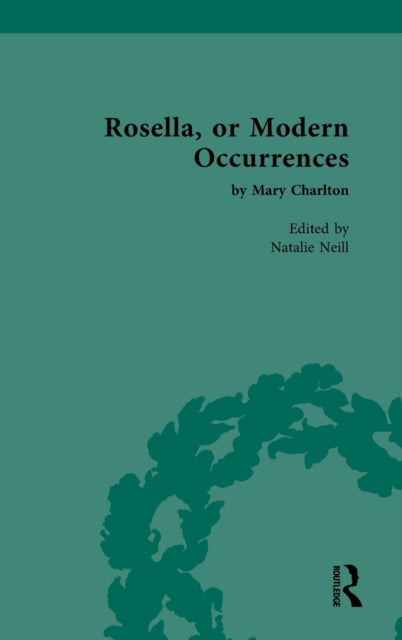 Book cover of: Rosella, or Modern Occurrences. By: Natalie Neill