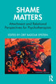 Book cover of: Shame Matters. By: Orit Badouk Epstein