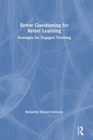 Better Questioning for Better Learning